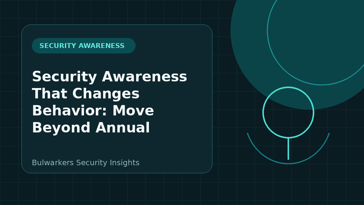 Security Awareness That Changes Behavior: Move Beyond Annual Phishing Training illustration